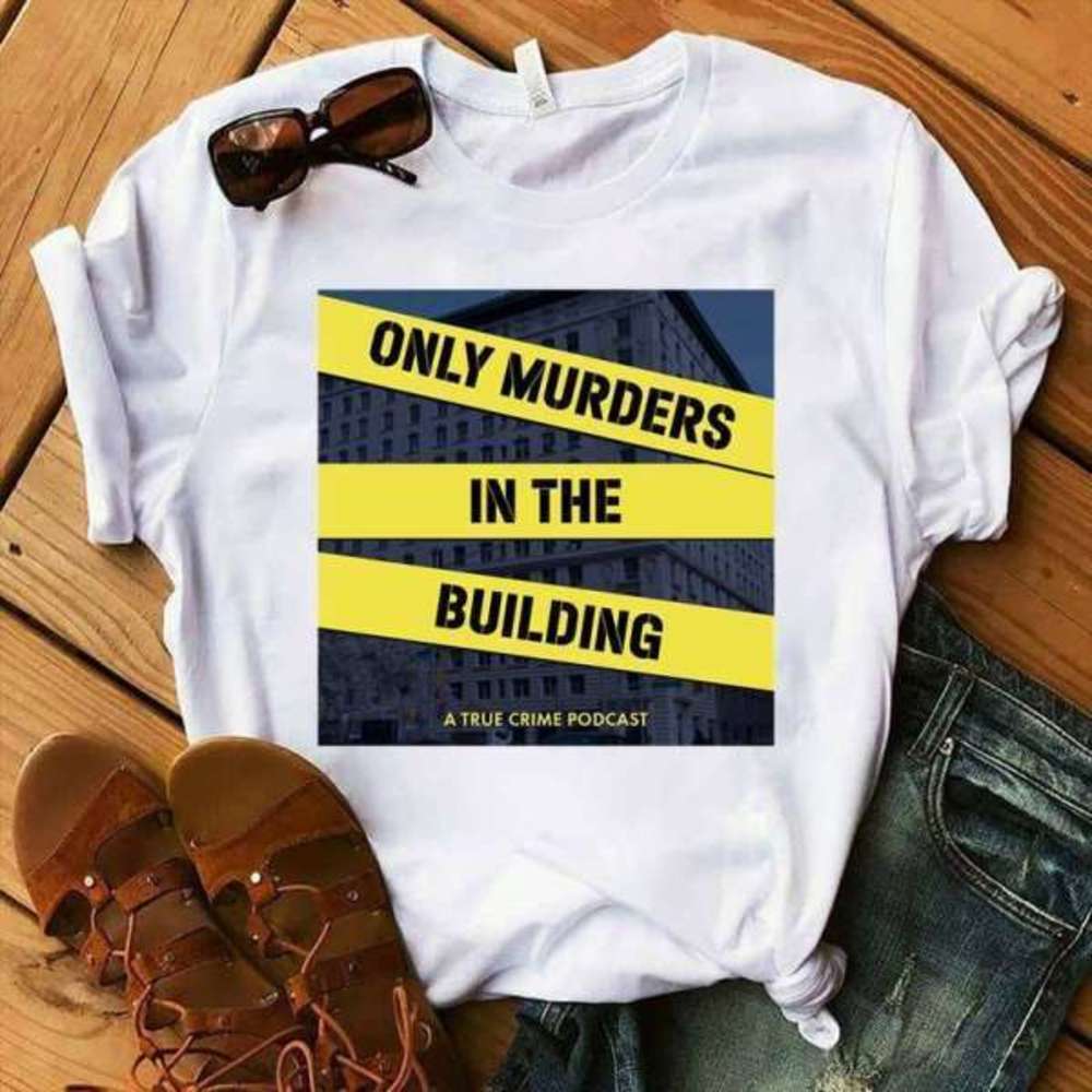 Only Murders In The Building Selena Gomez TV Show Fan T-Shirt